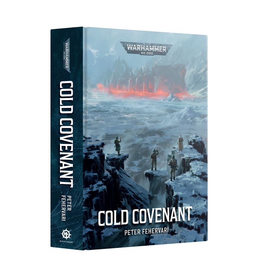 Warhammer 40k: Cold Covenant (Hardback)
