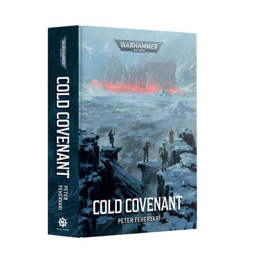 Warhammer 40k: Cold Covenant (Hardback)